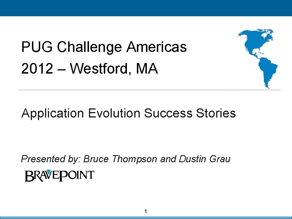 PUG Challenge Americas 2012 – Westford, MA Click to edit Master title style Application