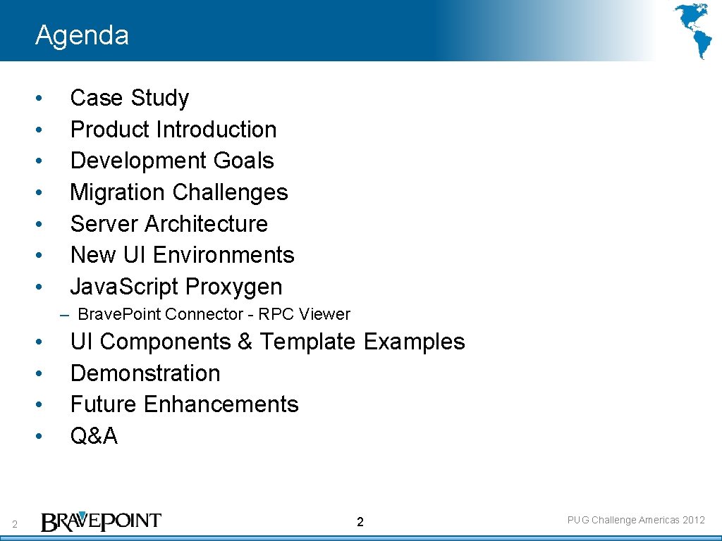 Agenda • • Case Study Product Introduction Development Goals Migration Challenges Server Architecture New