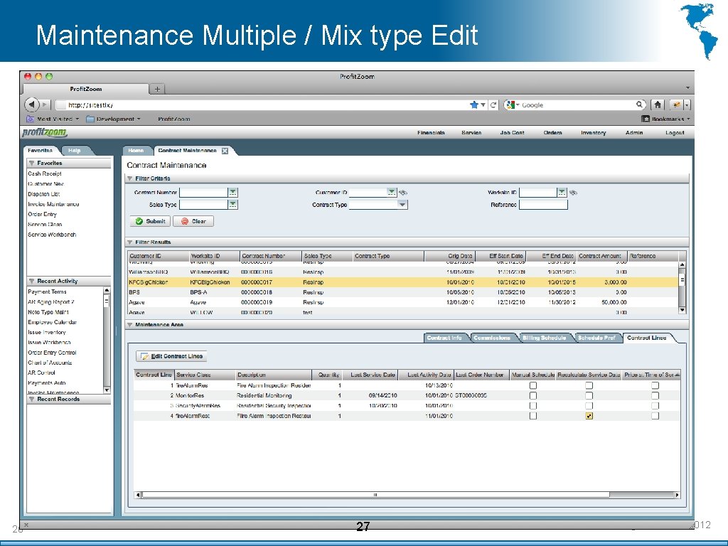 Maintenance Multiple / Mix type Edit 26 27 PUG Challenge Americas 2012 