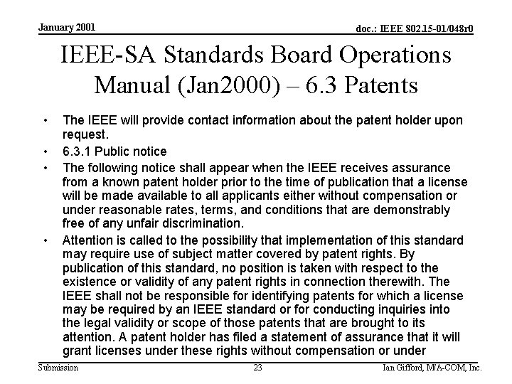 January 2001 doc. : IEEE 802. 15 -01/048 r 0 IEEE-SA Standards Board Operations