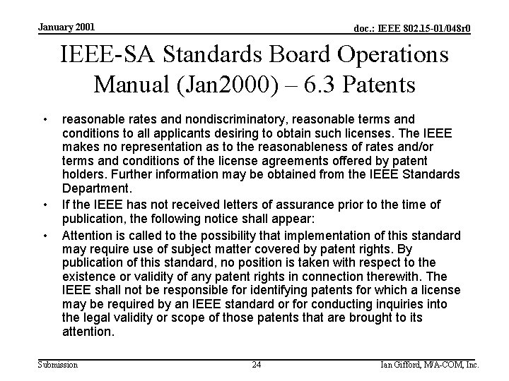 January 2001 doc. : IEEE 802. 15 -01/048 r 0 IEEE-SA Standards Board Operations