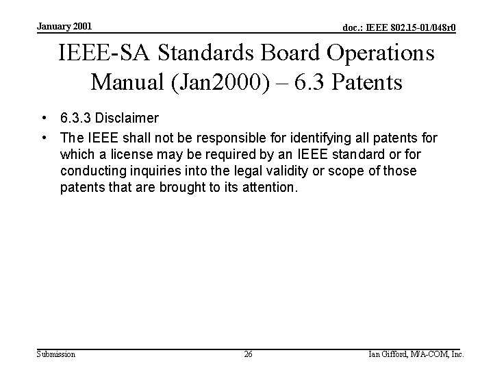 January 2001 doc. : IEEE 802. 15 -01/048 r 0 IEEE-SA Standards Board Operations