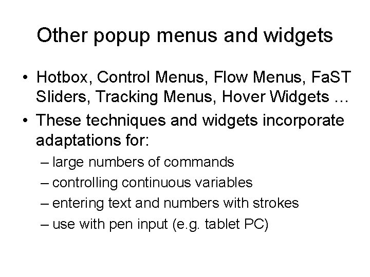 Other popup menus and widgets • Hotbox, Control Menus, Flow Menus, Fa. ST Sliders,