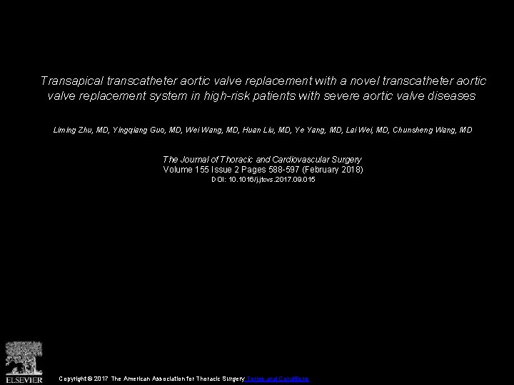 Transapical transcatheter aortic valve replacement with a novel transcatheter aortic valve replacement system in