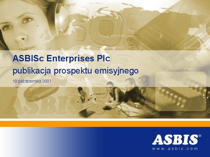 ASBISc Enterprises Plc publikacja prospektu emisyjnego 10 października 2007 