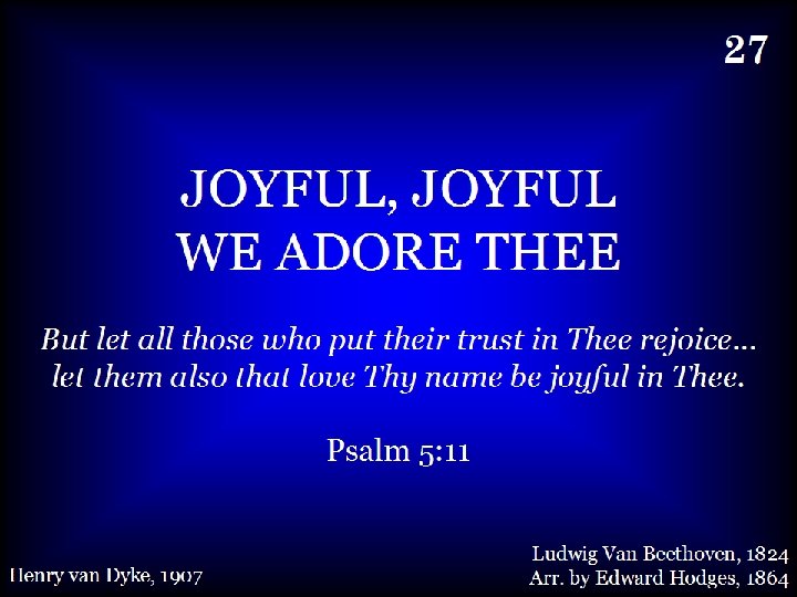 027 - Joyful, Joyful We Adore Thee Title 