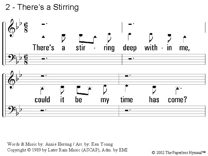 2 - There’s a Stirring Words & Music by: Annie Herring / Arr. by: