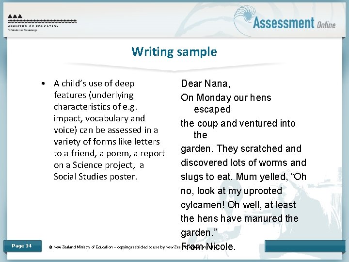 Writing sample • A child’s use of deep features (underlying characteristics of e. g.