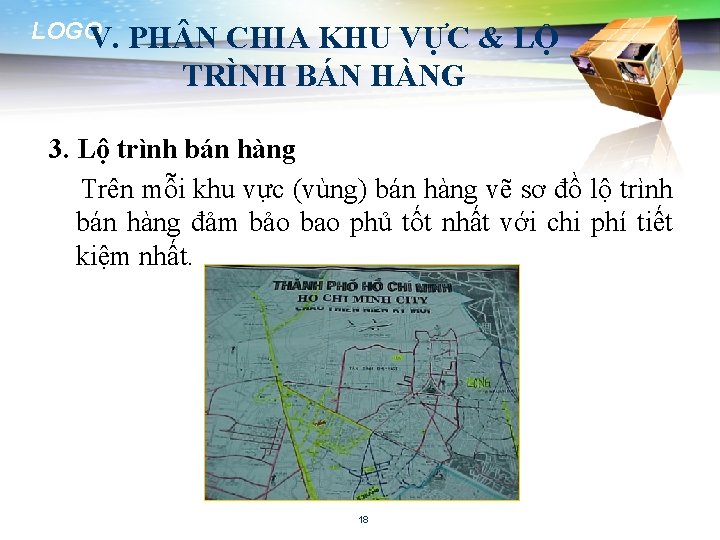 LOGO V. PH N CHIA KHU VỰC & LỘ TRÌNH BÁN HÀNG 3. Lộ