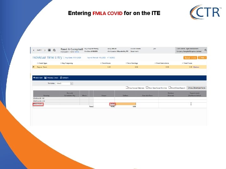 Entering FMLA COVID for on the ITE 