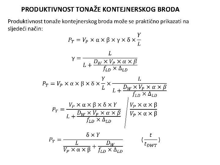 PRODUKTIVNOST TONAŽE KONTEJNERSKOG BRODA • 