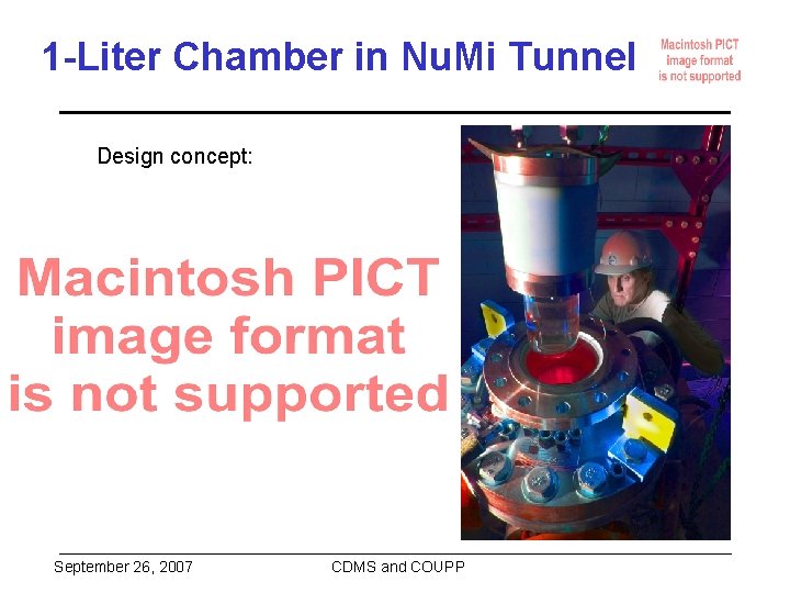 1 -Liter Chamber in Nu. Mi Tunnel Design concept: September 26, 2007 CDMS and