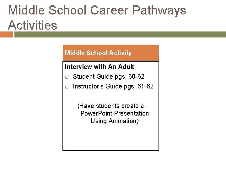 Middle School Career Pathways Activities Middle School Activity Interview with An Adult Student Guide