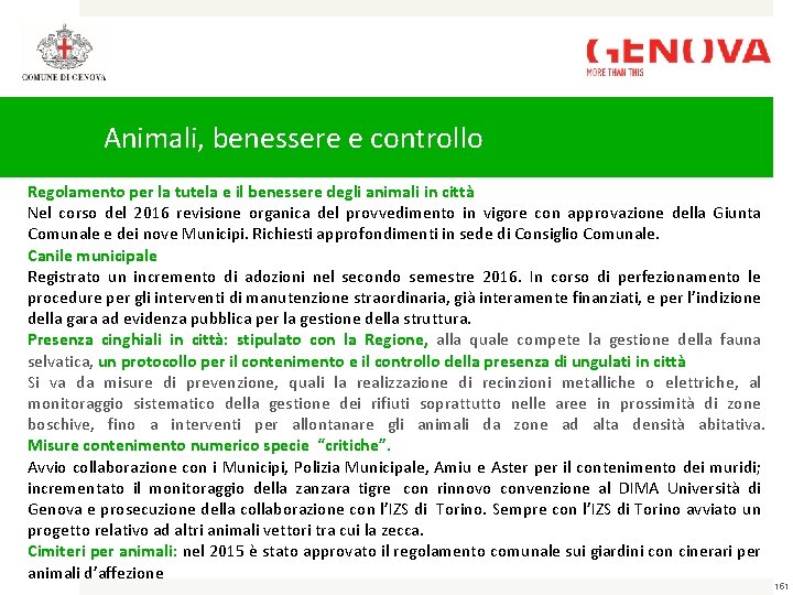 Animali, benessere e controllo Regolamento per la tutela e il benessere degli animali in