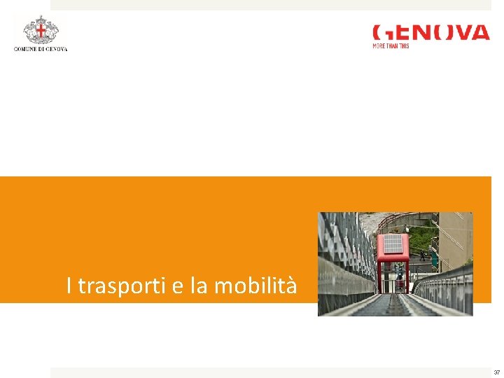 I trasporti e la mobilità 37 