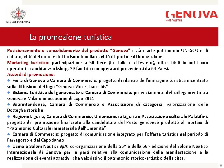 La promozione turistica Posizionamento e consolidamento del prodotto “Genova” città d'arte patrimonio UNESCO e