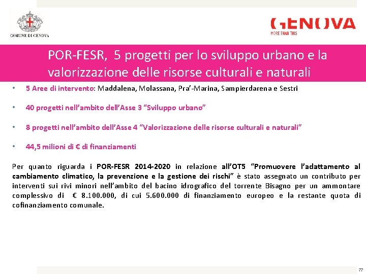 POR-FESR, 5 progetti per lo sviluppo urbano e la valorizzazione delle risorse culturali e