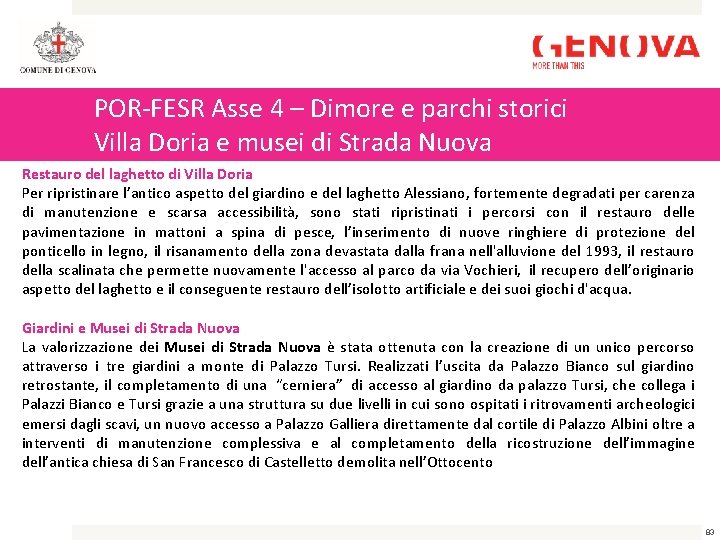 POR-FESR Asse 4 – Dimore e parchi storici Villa Doria e musei di Strada