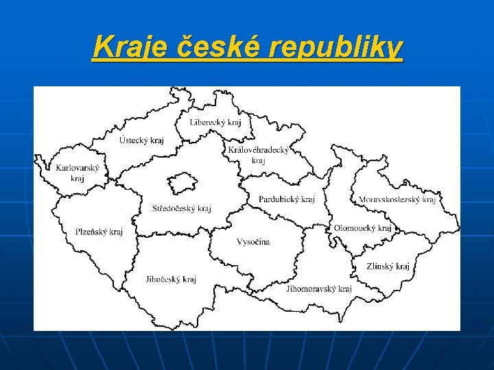 Kraje české republiky 