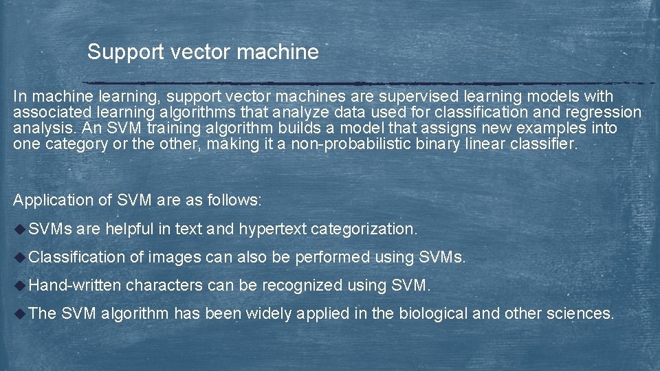 Support vector machine In machine learning, support vector machines are supervised learning models with