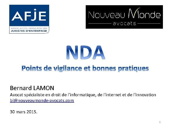 Bernard LAMON Avocat spécialiste en droit de l’informatique, de l’internet et de l’innovation bl@nouveaumonde-avocats.