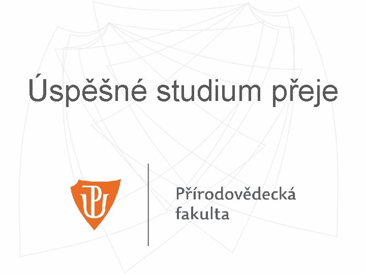 Úspěšné studium přeje 
