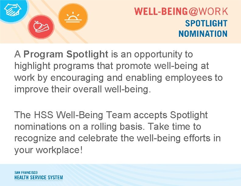 About the Spotlight A Program Spotlight is an opportunity to highlight programs that promote