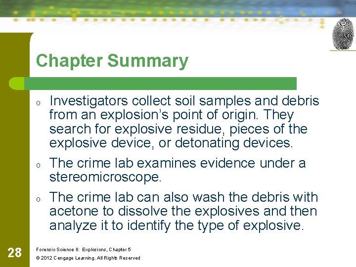 Chapter Summary o o o 28 Investigators collect soil samples and debris from an Chapter Summary o o o 28 Investigators collect soil samples and debris from an