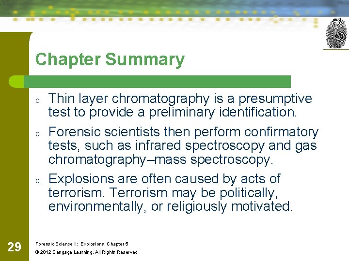 Chapter Summary o o o 29 Thin layer chromatography is a presumptive test to Chapter Summary o o o 29 Thin layer chromatography is a presumptive test to