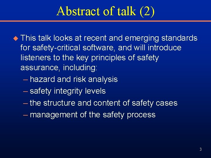 Abstract of talk (2) u This talk looks at recent and emerging standards for Abstract of talk (2) u This talk looks at recent and emerging standards for