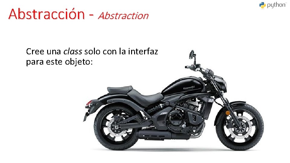Abstracción - Abstraction Cree una class solo con la interfaz para este objeto: 