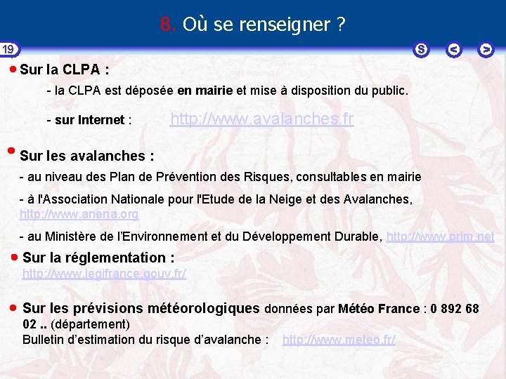 8. Où se renseigner ? S 19 < > Sur la CLPA : -