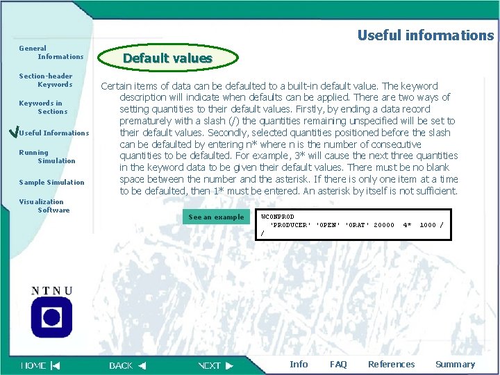 Useful informations General Informations Section-header Keywords in Sections Useful Informations Running Simulation Sample Simulation