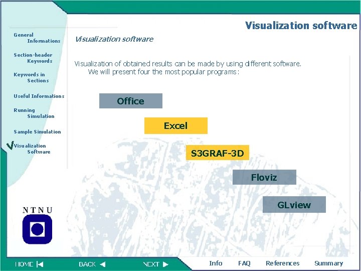 Visualization software General Informations Section-header Keywords in Sections Useful Informations Visualization software Visualization of