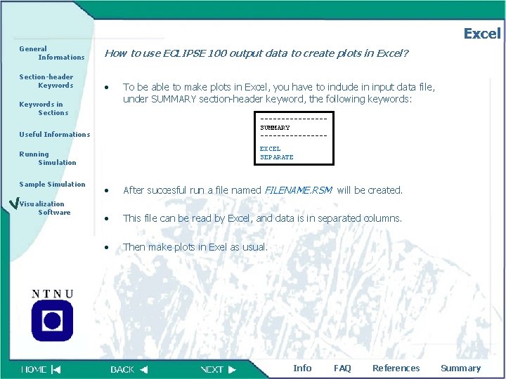 Excel General Informations Section-header Keywords How to use ECLIPSE 100 output data to create