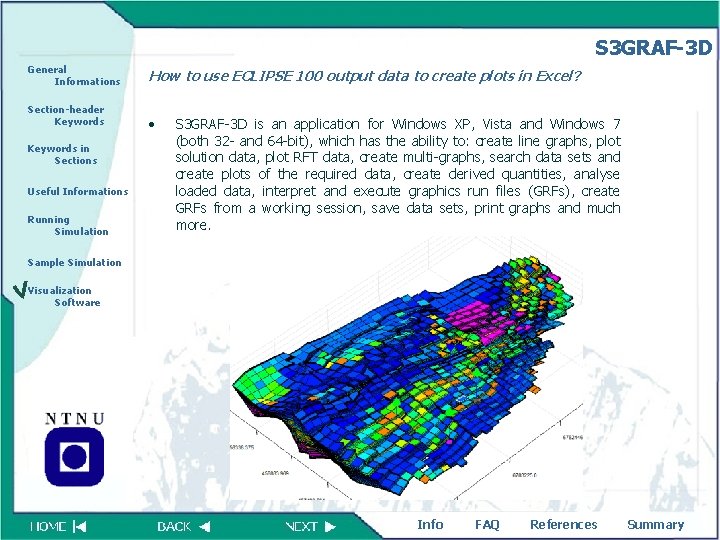 S 3 GRAF-3 D General Informations Section-header Keywords in Sections Useful Informations Running Simulation