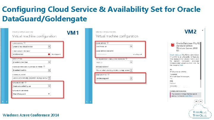 Configuring Cloud Service & Availability Set for Oracle Data. Guard/Goldengate VM 1 Windows Azure