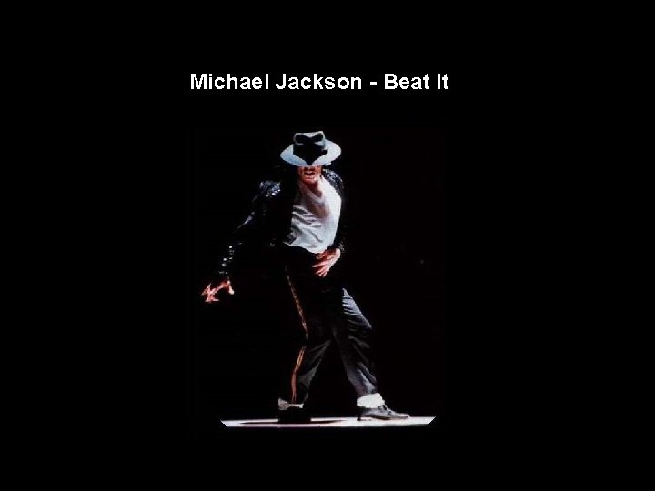 Michael Jackson - Beat It 