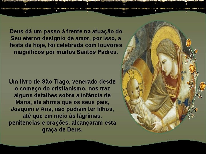 Deus dá um passo à frente na atuação do Seu eterno desígnio de amor, Deus dá um passo à frente na atuação do Seu eterno desígnio de amor,
