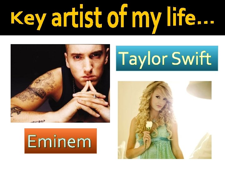 Taylor Swift Eminem 
