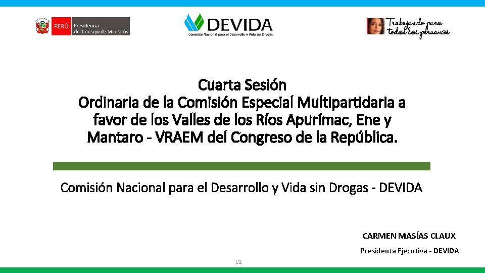 Cuarta Sesin Ordinaria de la Comisin Especial Multipartidaria