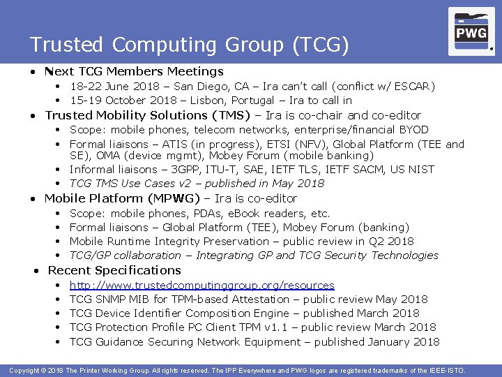 Trusted Computing Group (TCG) • Next TCG Members Meetings • 18 -22 June 2018