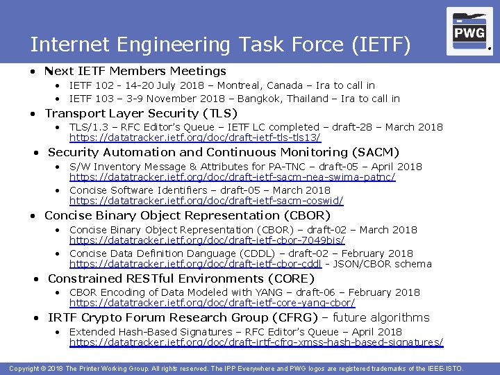Internet Engineering Task Force (IETF) • Next IETF Members Meetings • IETF 102 -