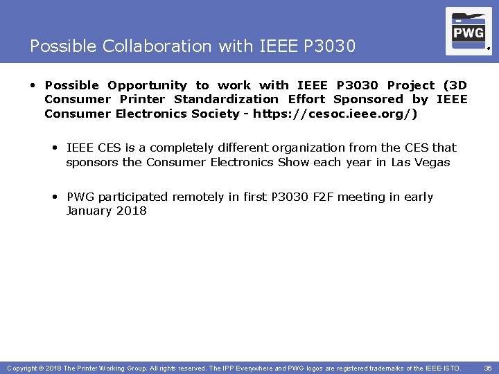 Possible Collaboration with IEEE P 3030 ® • Possible Opportunity to work with IEEE