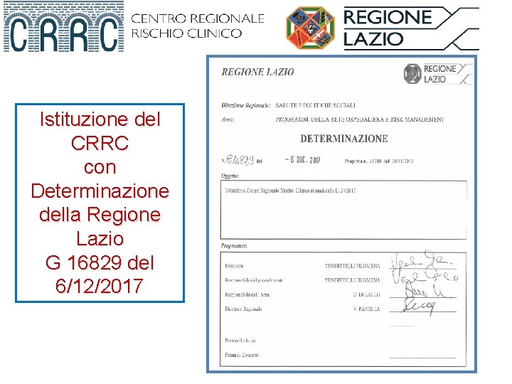 Istituzione del CRRC con Determinazione della Regione Lazio G 16829 del 6/12/2017 