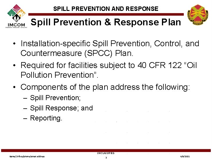 SPILL PREVENTION AND RESPONSE Spill Prevention & Response Plan • Installation-specific Spill Prevention, Control,