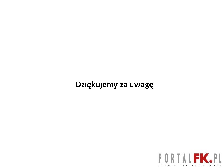 Dziękujemy za uwagę 