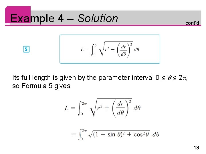 Example 4 – Solution cont’d Its full length is given by the parameter interval