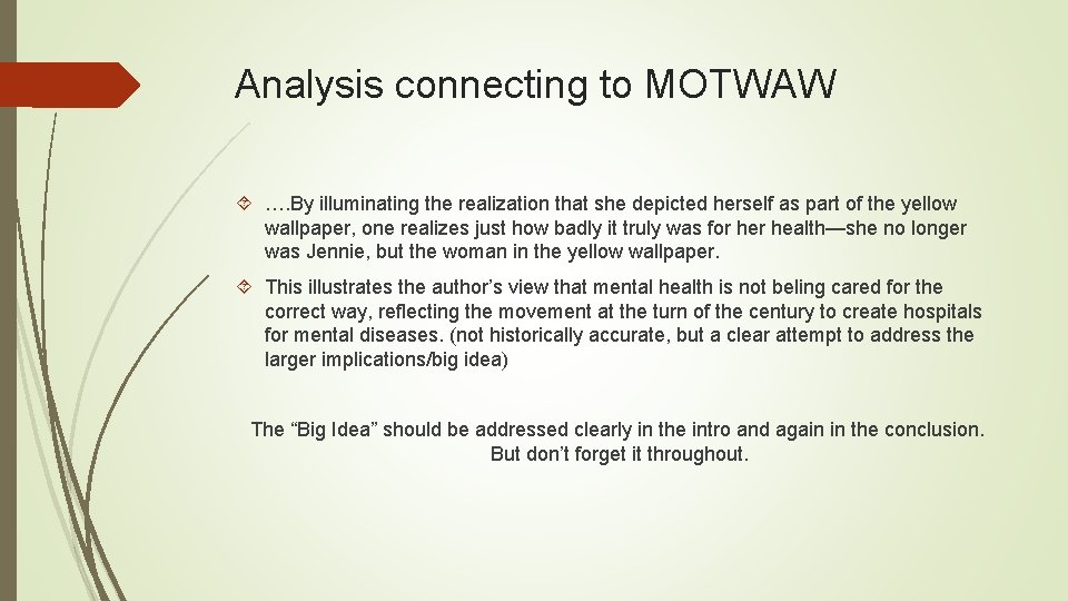 Analysis connecting to MOTWAW …. By illuminating the realization that she depicted herself as