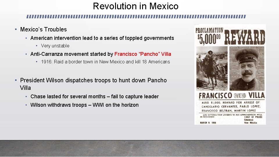 Revolution in Mexico • Mexico’s Troubles • American intervention lead to a series of